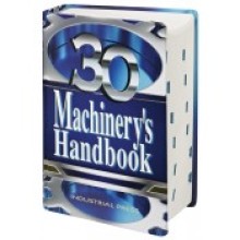 Machinery's Handbook 30th Edition: 2016